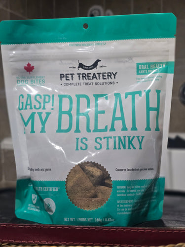 Oral Health treats. Gasp My breath is stinky!